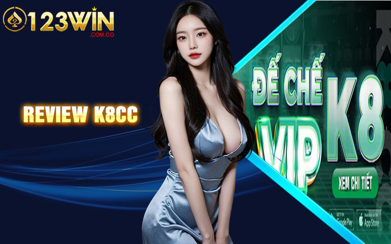 Review K8CC - Địa Điểm Cá Cược Đẳng Cấp Mới Nhất Tại VN 1 Review K8CC