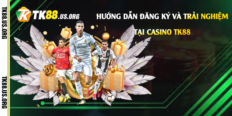 Hướng-dẫn-đăng-ký-và-trải-nghiệm-tại-Casino-Tk88